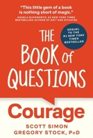The Book of Questions: Courage 197213101X Book Cover