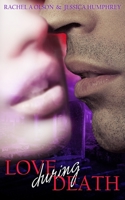 Love During Death 1481184261 Book Cover