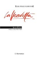 Tuer pour survivre - la vendetta 2738406246 Book Cover