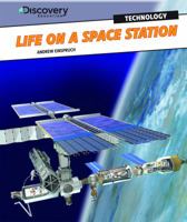 Life on a Space Station 1448879663 Book Cover
