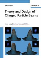 Theory and Design of Charged Particle Beams 3527407413 Book Cover