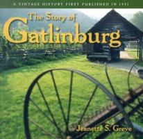 The Story of Gatlinburg 0963773313 Book Cover