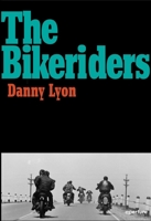 The Bikeriders 159711264X Book Cover