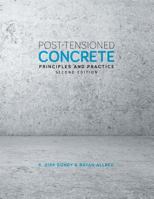 Post-Tensioned Concrete: Principles and Practice 1483403726 Book Cover