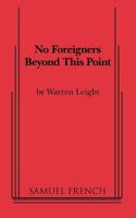 No Foreigners Beyond This Point 0573699364 Book Cover