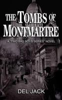 The Tombs of Montmartre 1482582252 Book Cover