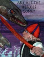 Are All The Heroes Gone? Kalevala Stories For Today 097223781X Book Cover