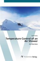 Temperature Control of an Air Shower: An Overview 3836459612 Book Cover