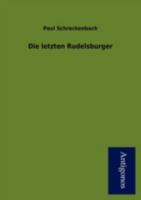 Die Letzten Rudelsburger 3743730243 Book Cover