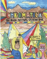 Chromatica: The Music Festival Coloring Book 1540327795 Book Cover