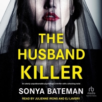 The Husband Killer: An utterly unputdownable psychological thriller with a shocking twist 1835263623 Book Cover