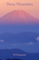 These Mountains B088B4PV3B Book Cover