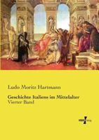 Geschichte Italiens im Mittelalter. 1178788741 Book Cover