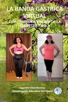 La Banda Gastrica Virtual 1034208373 Book Cover