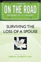 On the Road: Surviving the Loss of a Spouse (On the Road Series) (On the Road (Dearborn)) 1419500422 Book Cover