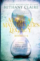 The Magical Matchmaker's Legacy: Books 1-4 1947731653 Book Cover