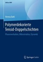 Polymerdekorierte Tensid-Doppelschichten: Phasenverhalten, Mikrostruktur, Dynamik (Edition KWV) 3658240431 Book Cover