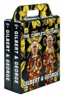 Gilbert & George: The Complete Pictures, 1971--2005 159711037X Book Cover