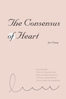 The Consensus of Heart: ????(?????) 1647849462 Book Cover