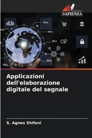 Applicazioni dell'elaborazione digitale del segnale (Italian Edition) 6207588193 Book Cover