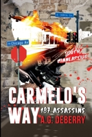 Carmelo's Way: 187 Assassins 1667119753 Book Cover