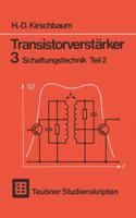 Transistorverstarker 3 Schaltungstechnik Teil 2 3519100762 Book Cover
