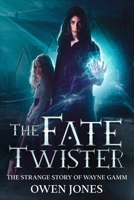 Fate Twister 1500963313 Book Cover