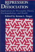 Repression and Dissociation: Implications for Personality Theory, Psychopathology and Health (The John D. and Catherine T. MacArthur Foundation Series on Mental Health and De) 0226761053 Book Cover