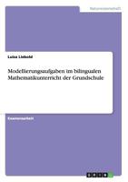 Modellierungsaufgaben im bilingualen Mathematikunterricht der Grundschule 3656324514 Book Cover