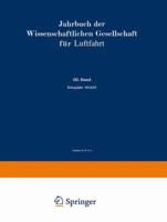 Jahrbuch Der Wissenschaftlichen Gesellschaft Fur Luftfahrt: III. Band Kriegsjahr 1914/15 3642521444 Book Cover