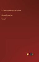 Obras literarias: Tomo 4 3368108549 Book Cover