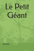 Le Petit Géant (French Edition) B0DWY3DPK5 Book Cover
