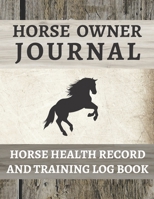 Horse Health Record And Training Log Book 167209691X Book Cover