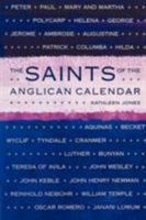 The Saints of the Anglican Calendar 1853113751 Book Cover