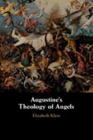 Augustine's Theology of Angels 1108424457 Book Cover