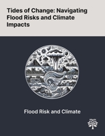 Tides of Change: Navigating Flood Risks and Climate Impacts 1022900706 Book Cover
