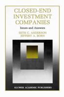 Closed-End Investment Companies: Issues and Answers 9401053154 Book Cover