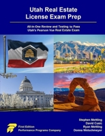 Utah Real Estate License Exam Prep: All-in-One Review and Testing to Pass Utah's Pearson Vue Real Estate Exam 1955919518 Book Cover
