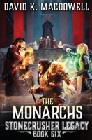 The Monarchs (Stonecrusher Legacy) B0F1DBXK5P Book Cover