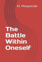 The Battle Within Oneself B086PLB57J Book Cover