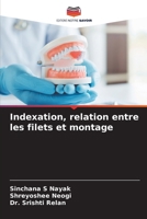 Indexation, relation entre les filets et montage (French Edition) 6209545041 Book Cover