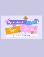 Aprendendo a ser gentil: Criando habitos para toda a vida (Portuguese Edition) B0DQQ4K1WM Book Cover
