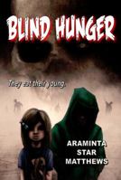 Blind Hunger 0978792599 Book Cover