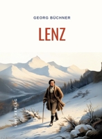 Georg Büchner: Lenz. Vollständige Neuausgabe (German Edition) 3965429167 Book Cover