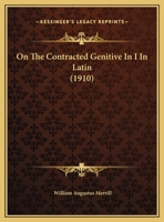 On The Contracted Genitive In I In Latin 1342935632 Book Cover