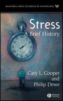 Stress: A Brief History (Blackwell Brief Histories of Psychology, 1) 1405107456 Book Cover
