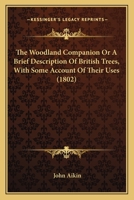 The Woodland Companion 0548675287 Book Cover