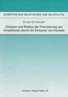 Chancen Und Risiken Der Finanzierung Von Investitionen Durch Die Emission Von Konsols 3825501515 Book Cover