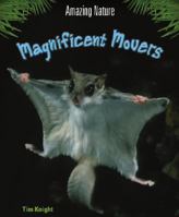 Magnificent Movers 1403407223 Book Cover