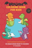 Dragon Coloring Book Ages 4-8: Fun Dragon Activity Book For Kids Ages 4-8. B08HTL1DZ9 Book Cover